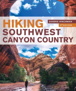 Mountaineers Books Hiking Southwest Canyon Country Home Page