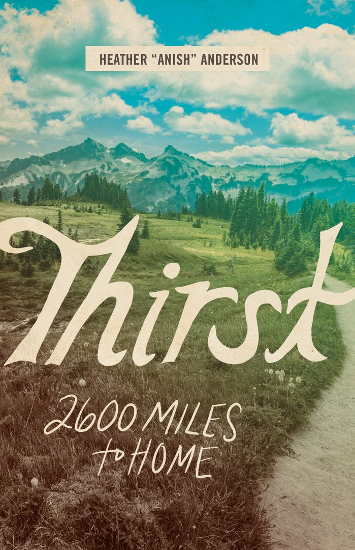 Mountaineers Books Thirst: 2600 Miles To Home Home Page 1 Mountaineers Books Thirst: 2600 Miles To Home Home Page
