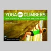 Mountaineers Books Home Page Yoga For Climbers: How To Stretch, Strengthen And Climb Higher